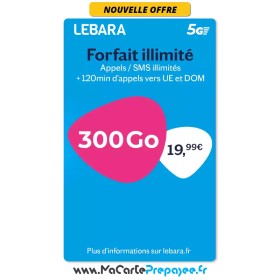 nouvelle recharge lebara illimité 19,99 en ligne à partir du 20 janvier 2026 300 Go au lieu de 350 Go