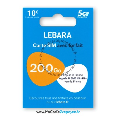 carte sim prépayée lebara 200 go + appels et sms illimités en france métropolitaine