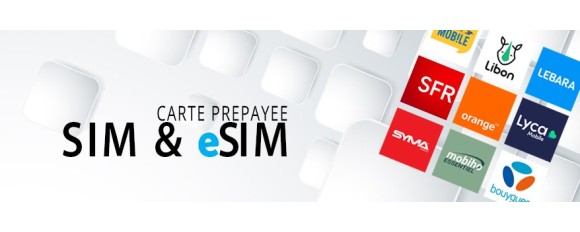 Toutes les cartes SIM et eSIM prépayées France | Orange, SFR, etc…